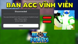 Acc Blox Fruit Bị Ban Vì Hack – Xử Lý Thế Nào?